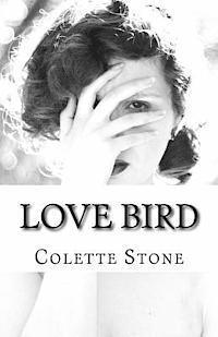 bokomslag Love Bird: A Collection of Poems