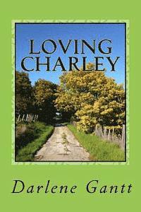 Loving Charley 1