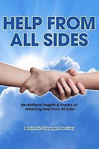 bokomslag Help From All Sides: Revelational Insights & Prayers on Attracting Help From All Sides