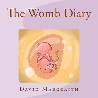 bokomslag The Womb Diary (UK English Version)