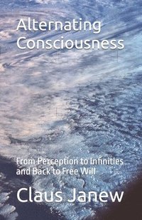 bokomslag Alternating Consciousness