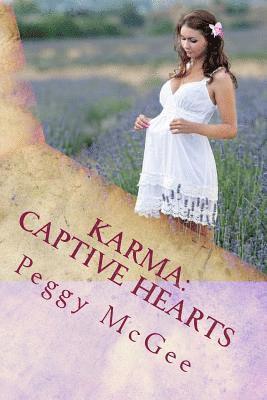 Karma: Captive Hearts: Daughter of Taryn 1