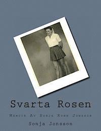 bokomslag Svarta Rosen: Memoir Av Sonja Ronn Jonsson