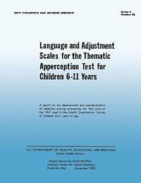 bokomslag Language and Adjustment Sales for the Thematic Apperception Test for Children 6-11 Years