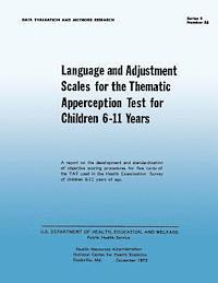 National Center for Health Statistics - Language and Adjustment Sales for the Thematic Apperception Test for Children 6-11 Years, Häftad. Tillgänglighet: Lägg i varukorg