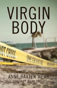 bokomslag Virgin Body: a murder mystery