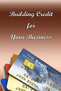 bokomslag Building Credit for Your Business