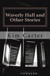 bokomslag Waverly Hall and Other Stories