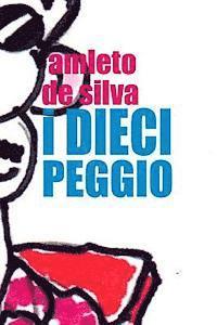 I dieci peggio 1