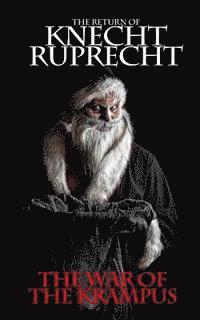 bokomslag The Return of Knecht Ruprecht: The War of the Krampus