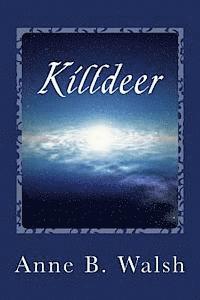 bokomslag Killdeer: a star-set sonata