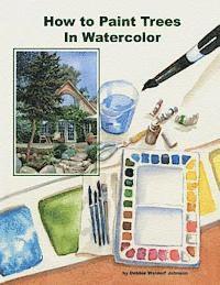 How To Paint Trees In Watercolor 1