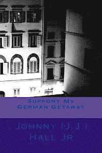 Support My German Getaway 1