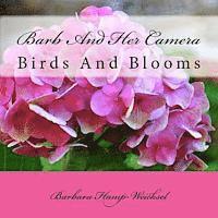 bokomslag Barb And Her Camera: Birds and Blooms
