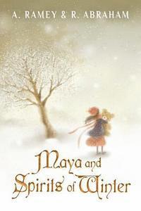 Maya and Spirits of Winter 1