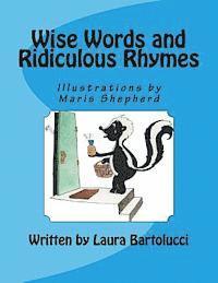 bokomslag Wise Words and Ridiculous Rhymes: Poems to Make You Think and Laugh