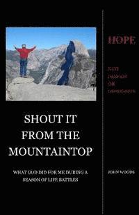 John Woods - Shout It From The Mountaintop, Häftad. Tillgänglighet: Lägg i varukorg