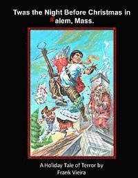Frank Vieira - Twas the Night Before Christmas in Zalem, Mass., Häftad