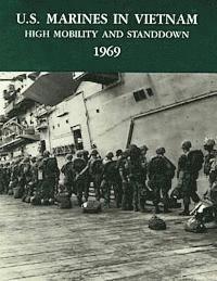 bokomslag U.S. Marines in Vietnam: High Mobility and Standdown - 1969