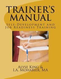 Trainer's Manual: Self-Development and Job Readiness 1