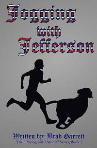 Kathleen White - Jogging with Jefferson, Häftad. Tillgänglighet: Lägg i varukorg