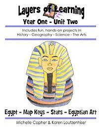 bokomslag Layers of Learning Year One Unit Two: Ancient Egypt, Map Keys, Stars, Egyptian Art