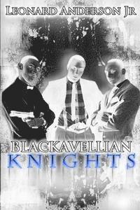 bokomslag The Blackavellian Knights Part One Limited Edition