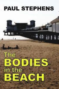 bokomslag The Bodies in the Beach