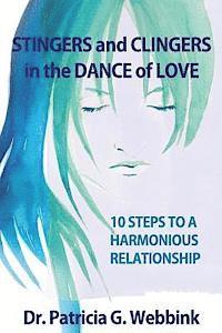 bokomslag Clingers and Stingers in the Dance of Love: 10 Steps to Relationship Harmony