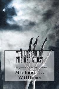 The Legend of the Red Ghost 1