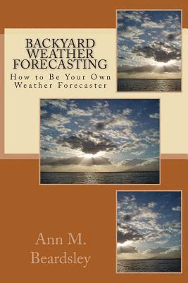 Backyard Weather Forecasting 1