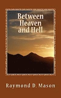 Between Heaven and Hell 1