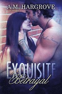 Exquisite Betrayal 1