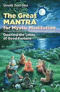 bokomslag The Great Mantra for Mystic Meditation: Opening the Lotus of Good Fortune