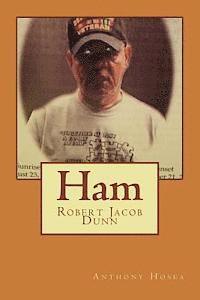 bokomslag Ham: Robert Jacob Dunn