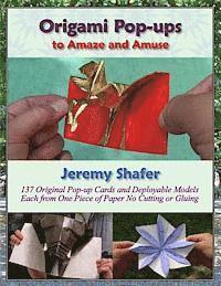 Jeremy Shafer - Origami Pop-ups: to Amaze and Amuse, Häftad