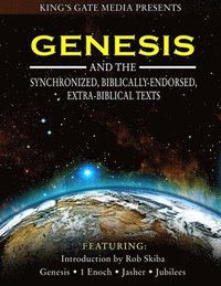 bokomslag Genesis and the Synchronized, Biblically Endorsed, Extra-Biblical Texts
