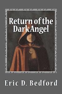 bokomslag Return of the Dark Angel: Book Three of the Kuscan Heritage Trilogy