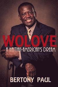 bokomslag Wolove: A Haitian-American Dream