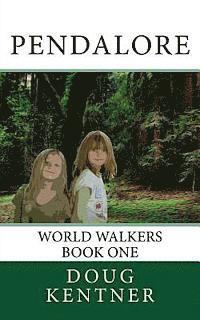 bokomslag Pendalore: World Walkers Book One