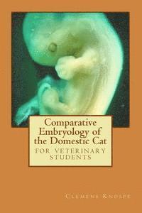 bokomslag Comparative Embryology of the Domestic Cat