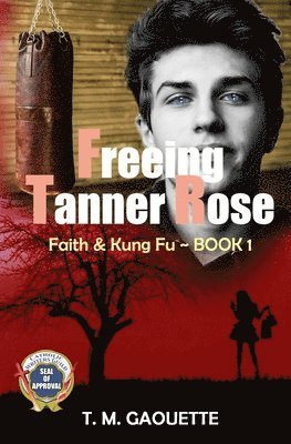 bokomslag Freeing Tanner Rose