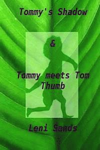bokomslag 'Tommy's Shadow' & 'Tommy Meets Tom Thumb'