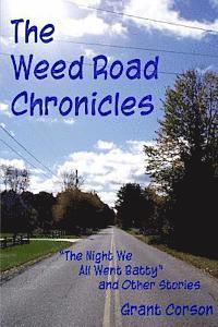 bokomslag The Weed Road Cronicles