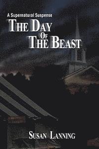 bokomslag The Day of the Beast: supernatural Thriller