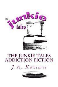 bokomslag The Junkie Tales
