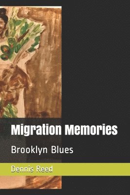 Migration Memories 1