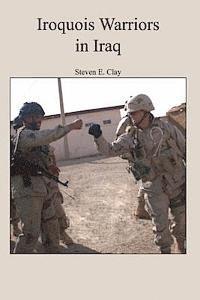 Iroquois Warriors in Iraq