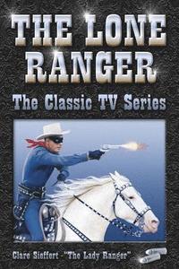 bokomslag The Lone Ranger