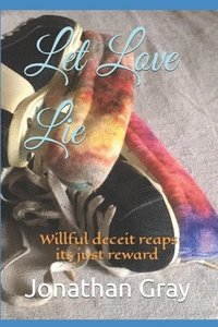 bokomslag Let Love Lie